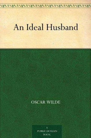 EtherealJinxed | Book Review | An Ideal Husband by Oscar Wilde
